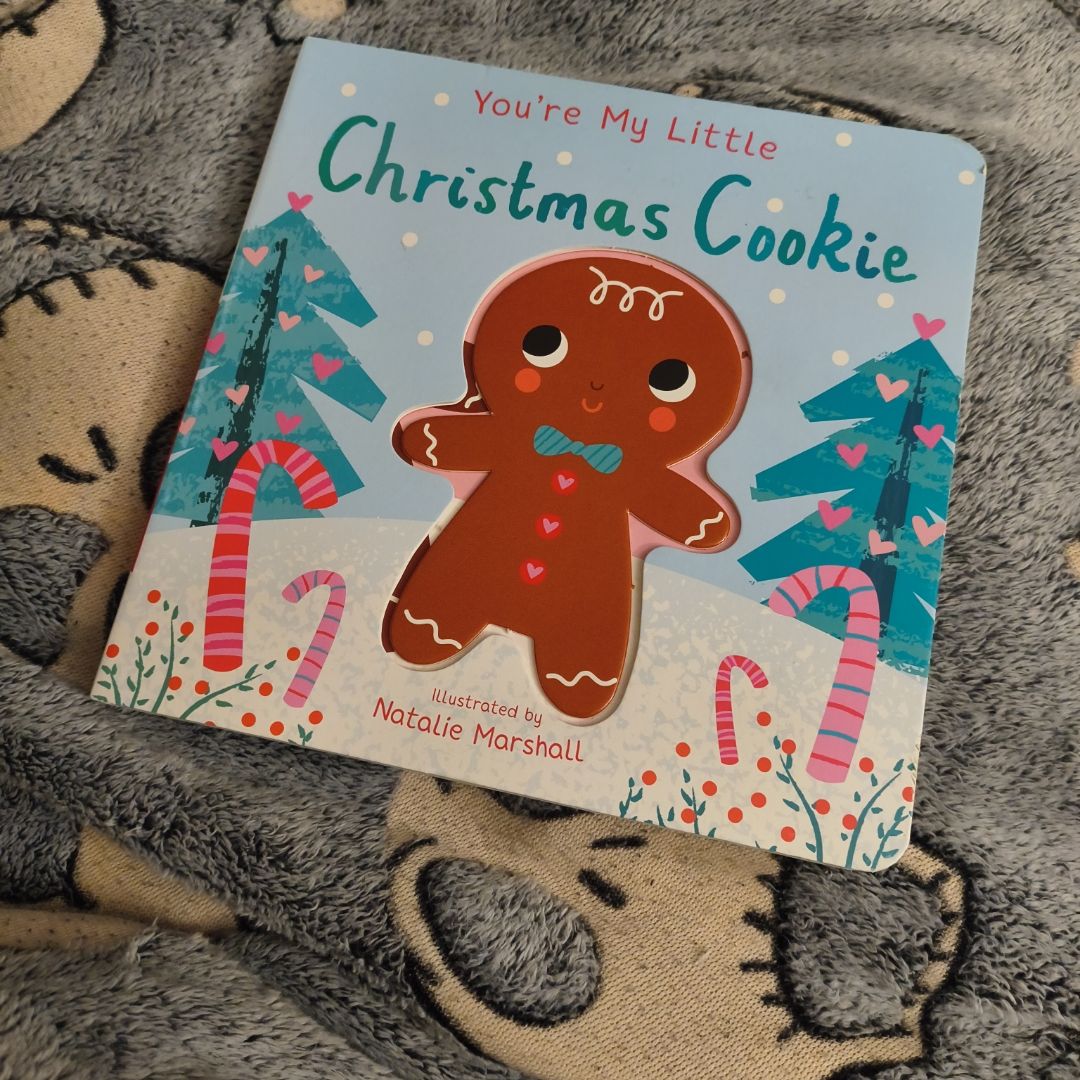 You're My Little Christmas Cookie