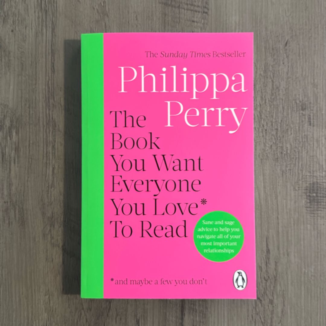 (UK) The Book You Want Everyone You Love* to Read *(and Maybe a Few You Don't)