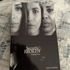 Secretly Broken