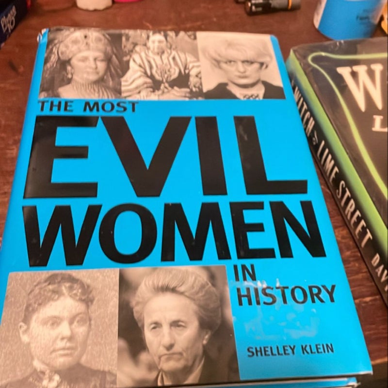 The Most Evil Women in History