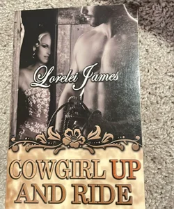 Cowgirl up and Ride