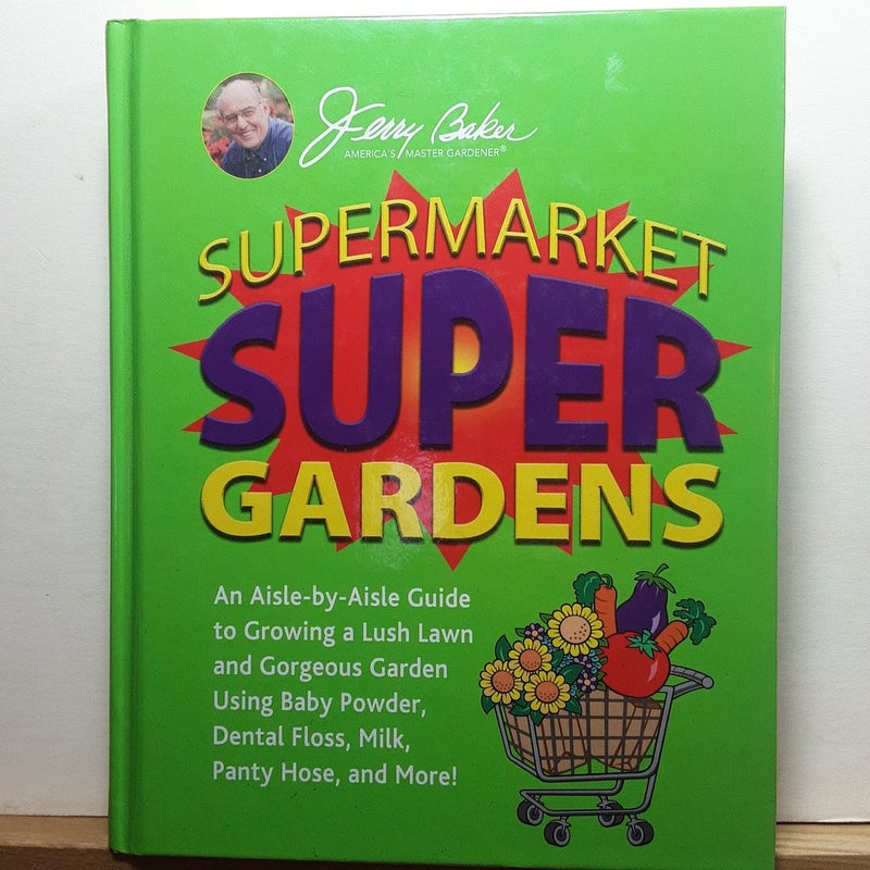 Supermarket Super Gardens