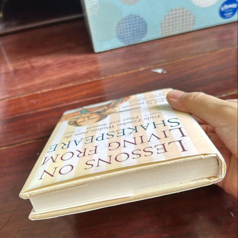 Lessons on Living from Shakespeare (1st Ed/1st)