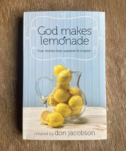 God Makes Lemonade