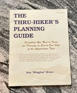The Thru-Hiker’s Planning Guide