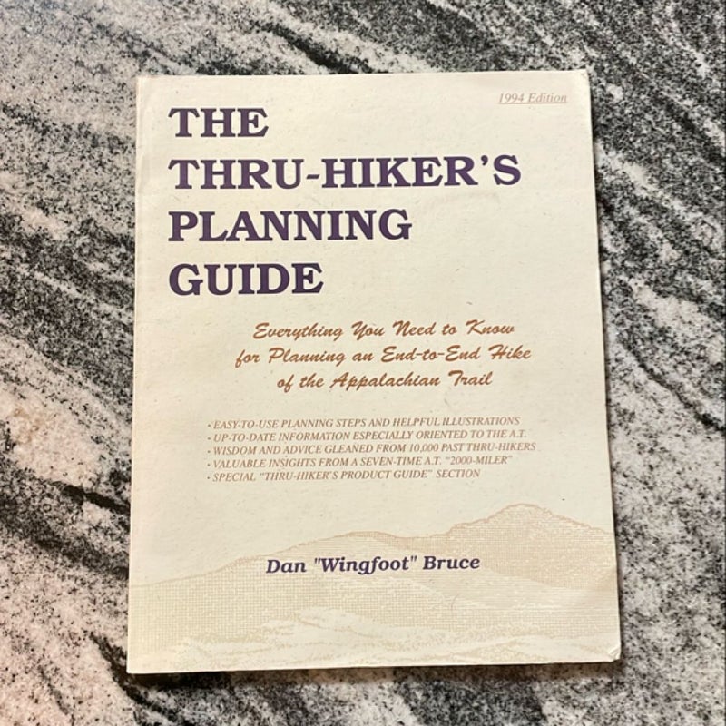 The Thru-Hiker’s Planning Guide