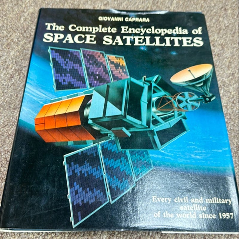 Complete Encyclopedia of Space Probes and Satellites