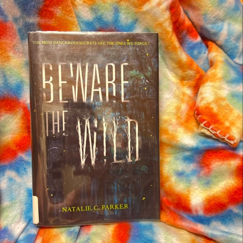 Beware the Wild