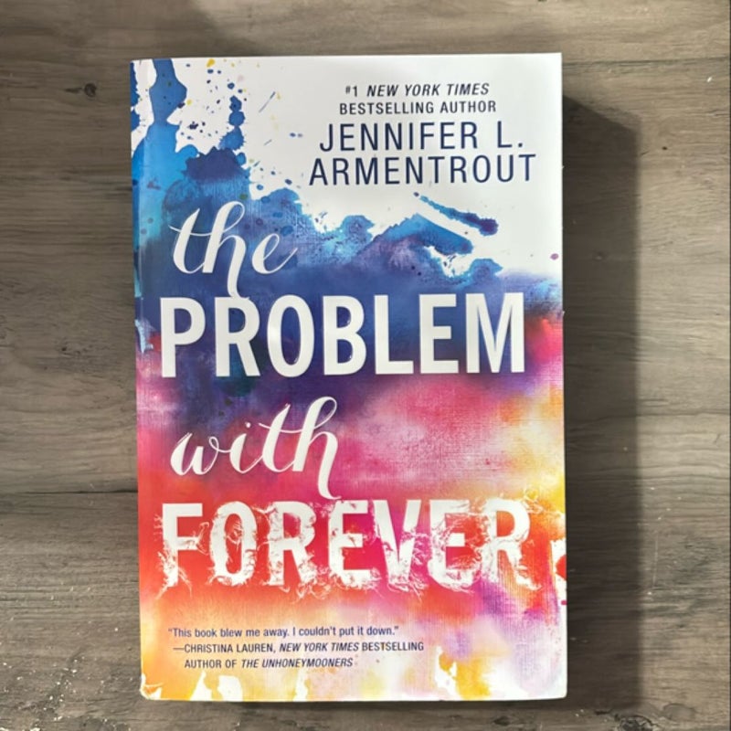 The Problem with Forever