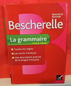 Bescherelle La Grammaire *
