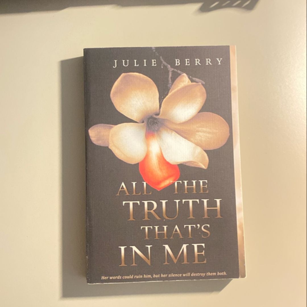 All the Truth That's in Me