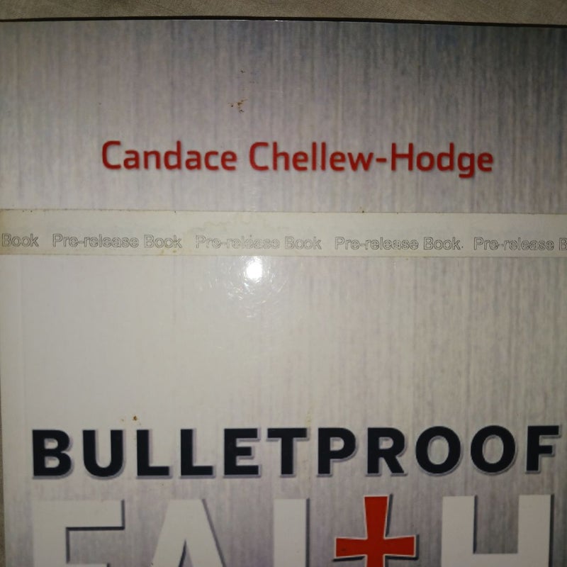 Bulletproof Faith (Pre-Release)