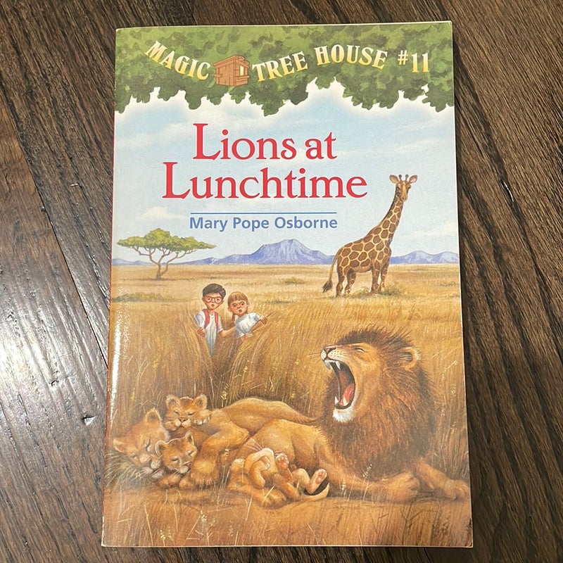 Magic Tree House #11 Lions at Lunchtime