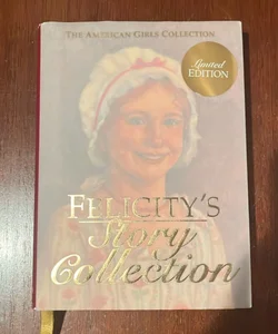 Felicity's Story Collection