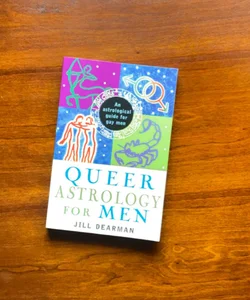 Queer Astrology for Men