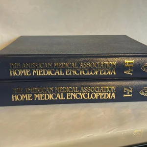 The American Medical Association Home Medical Encyclopedia