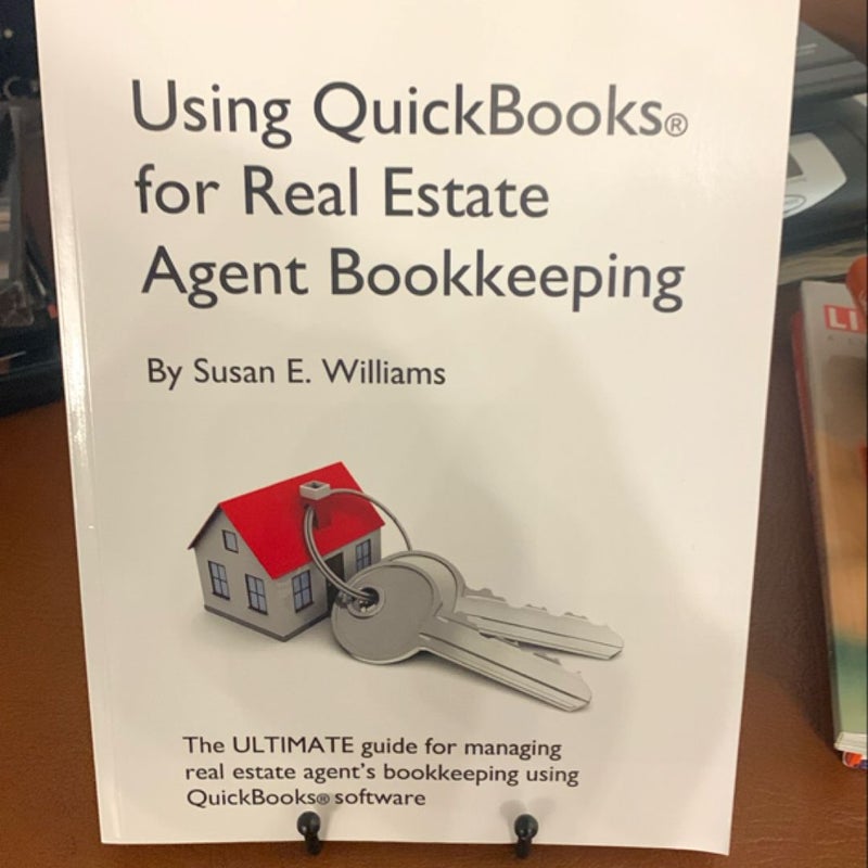 Using QuickBooks for Real Estate Agent Bookkeeping