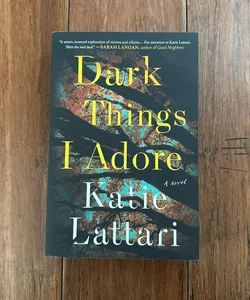 Dark Things I Adore