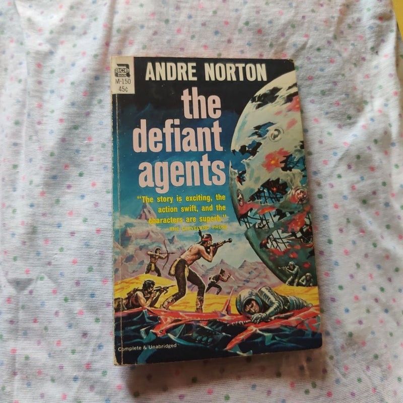 The defiant agents 