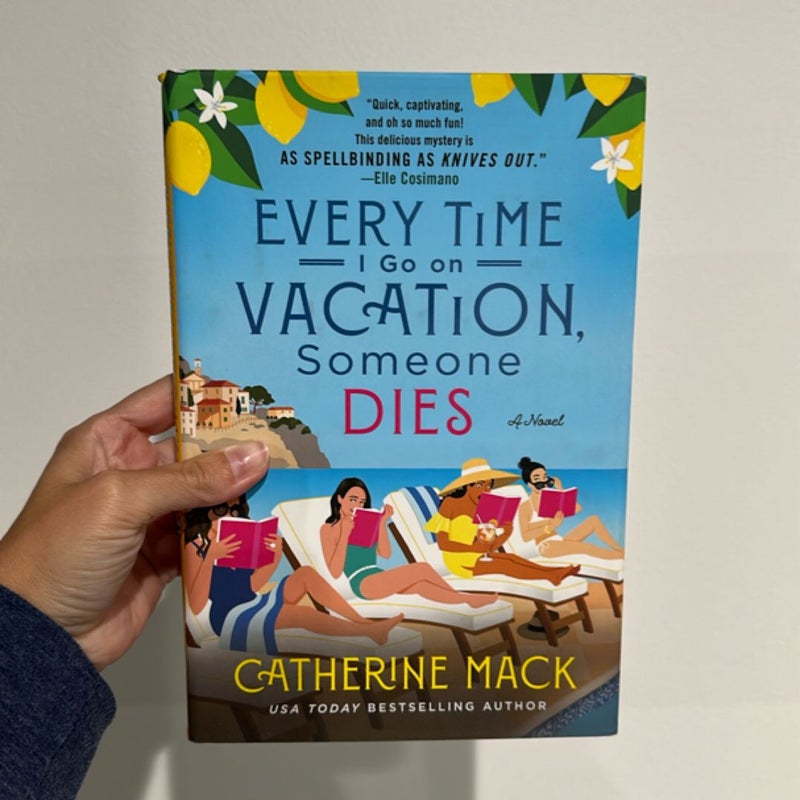 Every Time I Go on Vacation, Someone Dies