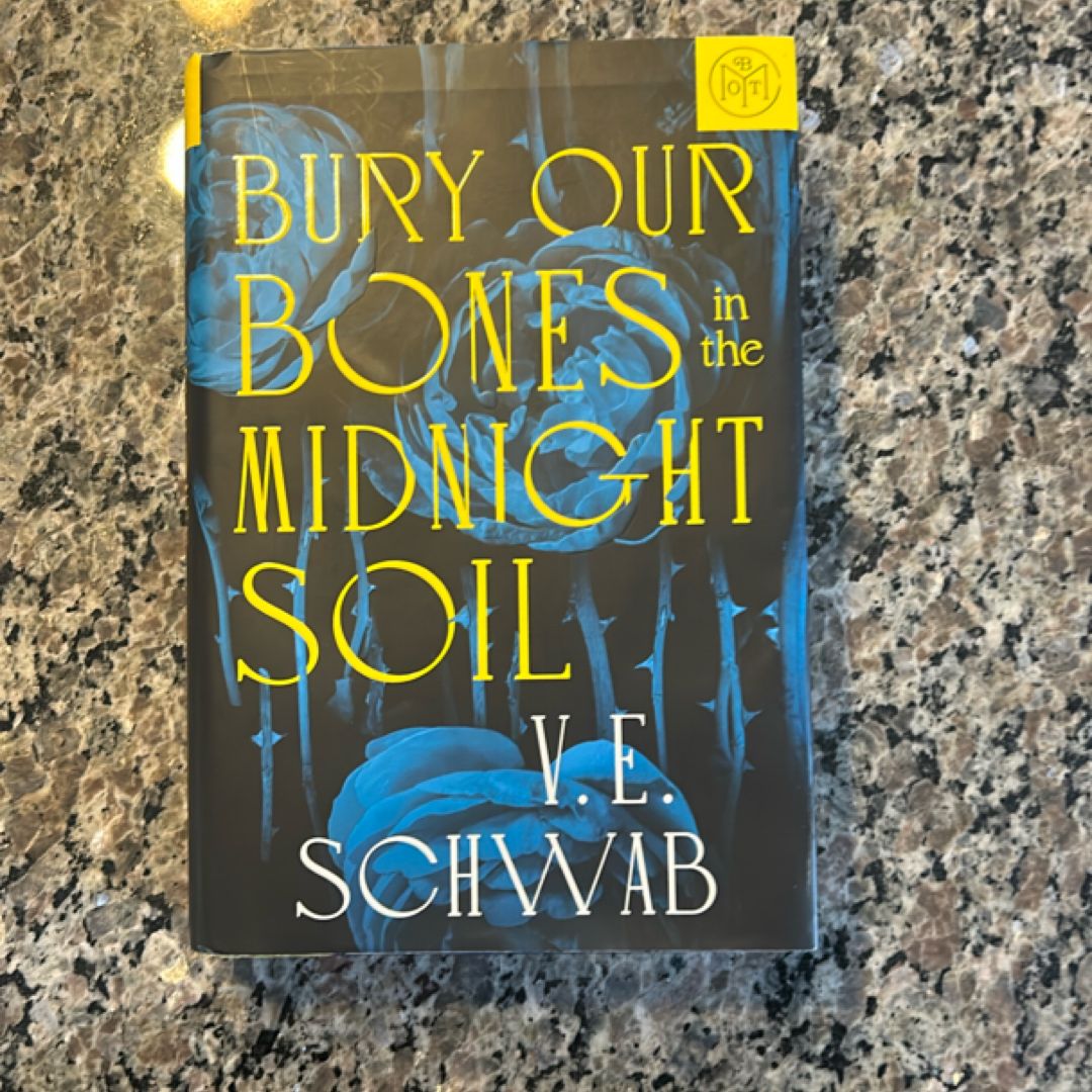 Bury Our Bones in the Midnight Soil