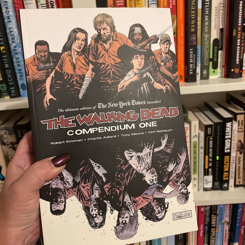 The Walking Dead Compendium by Robert Kirkman; Charlie Adlard; Cliff