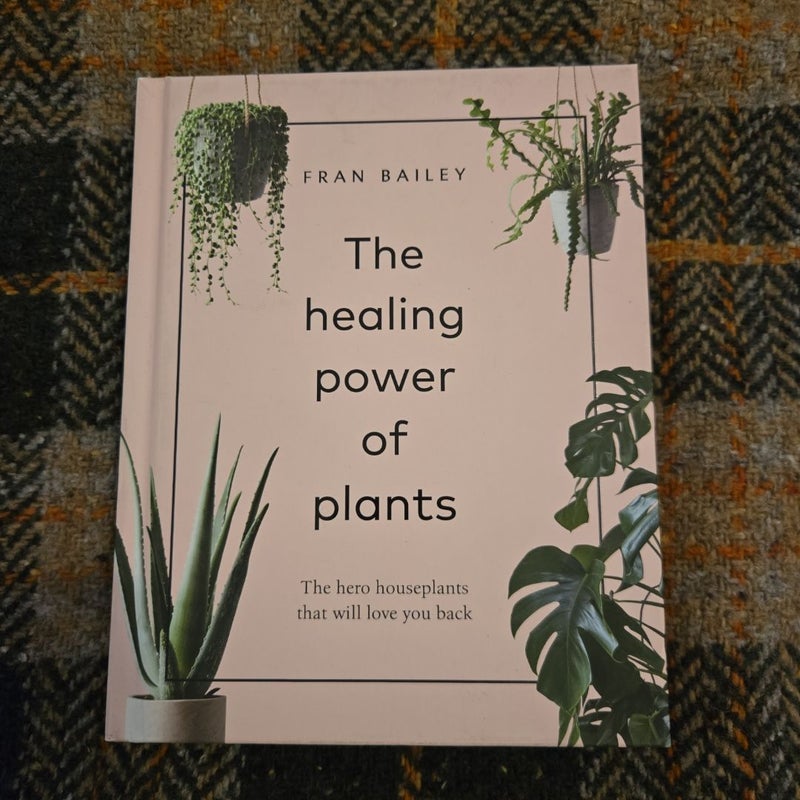 The Healing Power of Plants