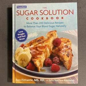 Prevention's the Sugar Solution Cookbook