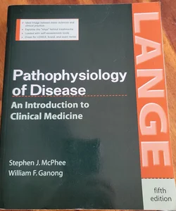 Pathophysiology of Disease: an Introduction to Clinical Medicine, Fifth Edition