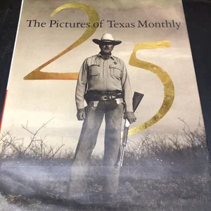 The Pictures of Texas Monthly
