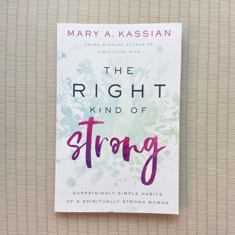 The Right Kind of Strong