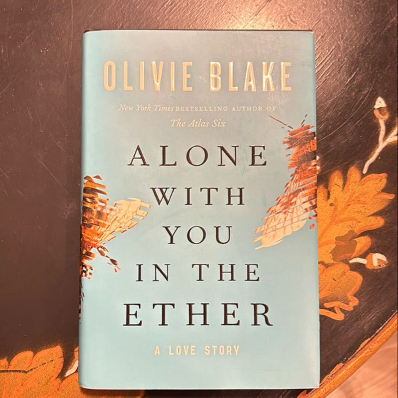 Alone with You in the Ether *signed and personalized*