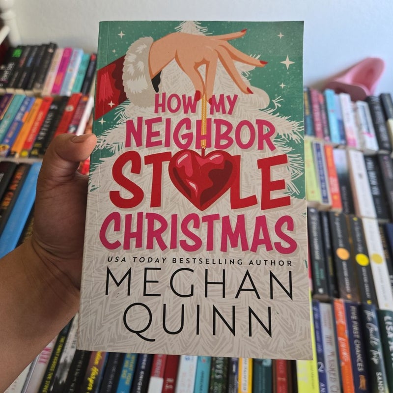 How My Neighbor Stole Christmas