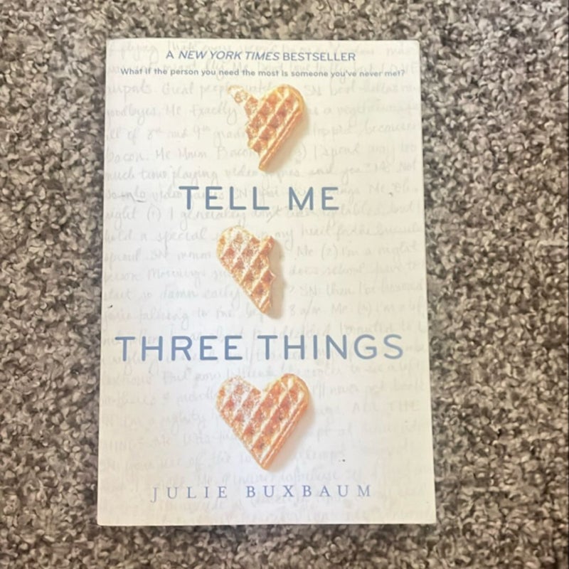 Tell Me Three Things