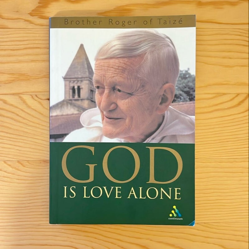 God Is Love Alone