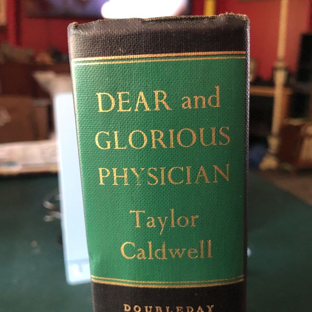 Dear and Glorious Physician