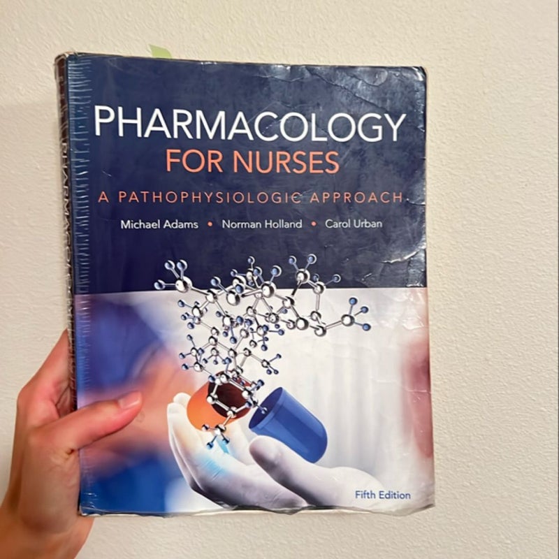 Pharmacology for Nurses