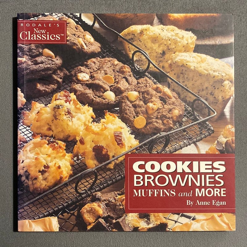 Cookies, Brownies, Muffins and More