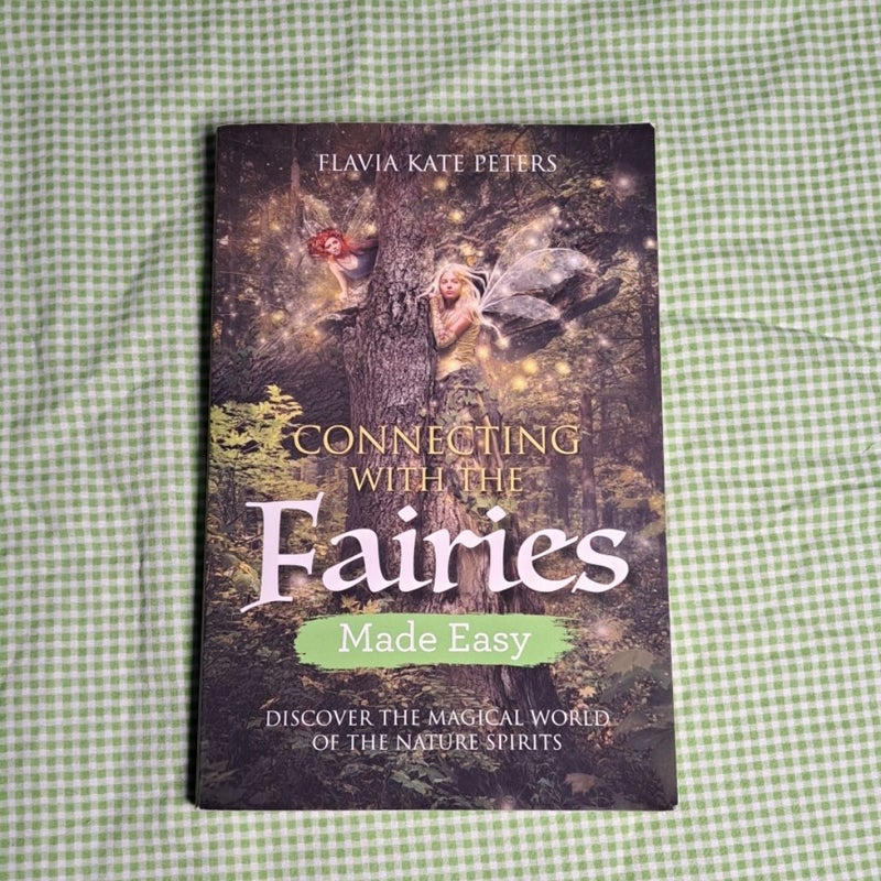 Connecting with the Fairies Made Easy