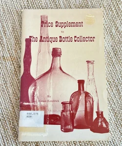 Price Supplement to The Antique Bottle Collector 