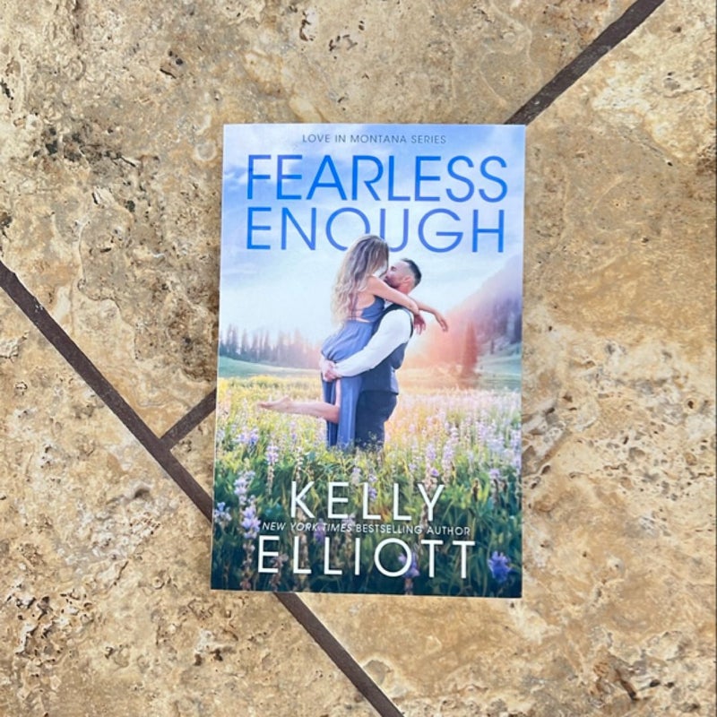 Fearless Enough (SIGNED)