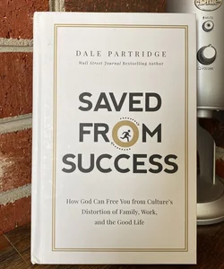 Saved from Success
