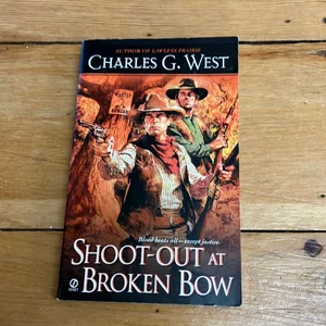 Shoot-Out at Broken Bow