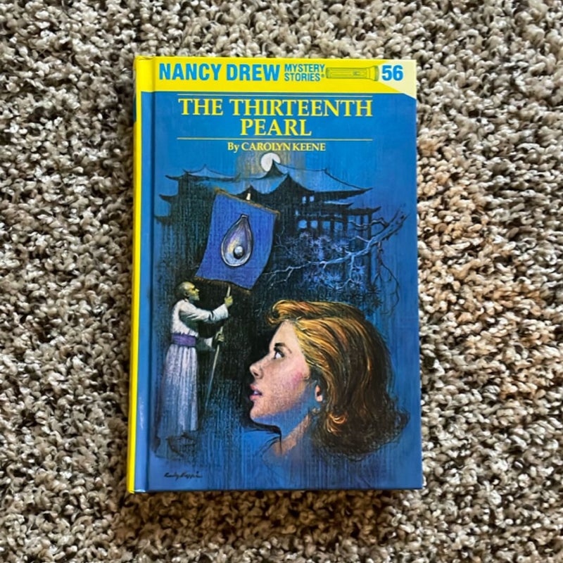 Nancy Drew 56: the Thirteenth Pearl
