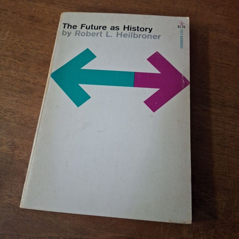 Future As History