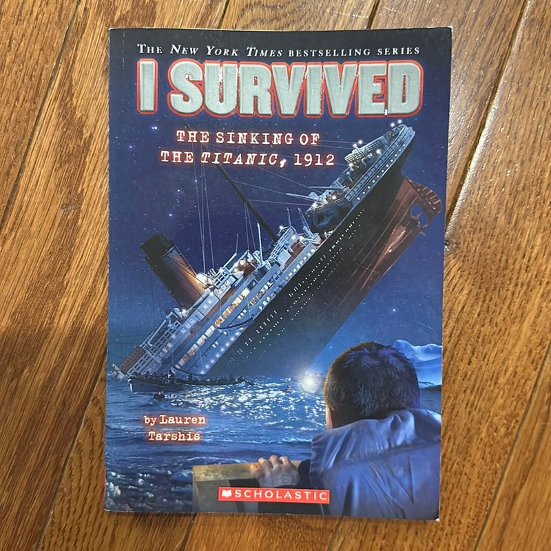 I Survived the Sinking of the Titanic 1912