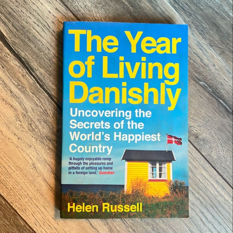 The Year of Living Danishly