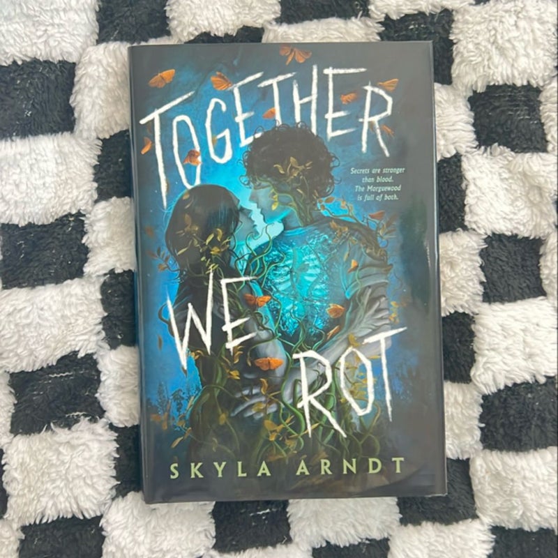 Together We Rot