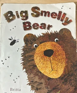 Big Smelly Bear 