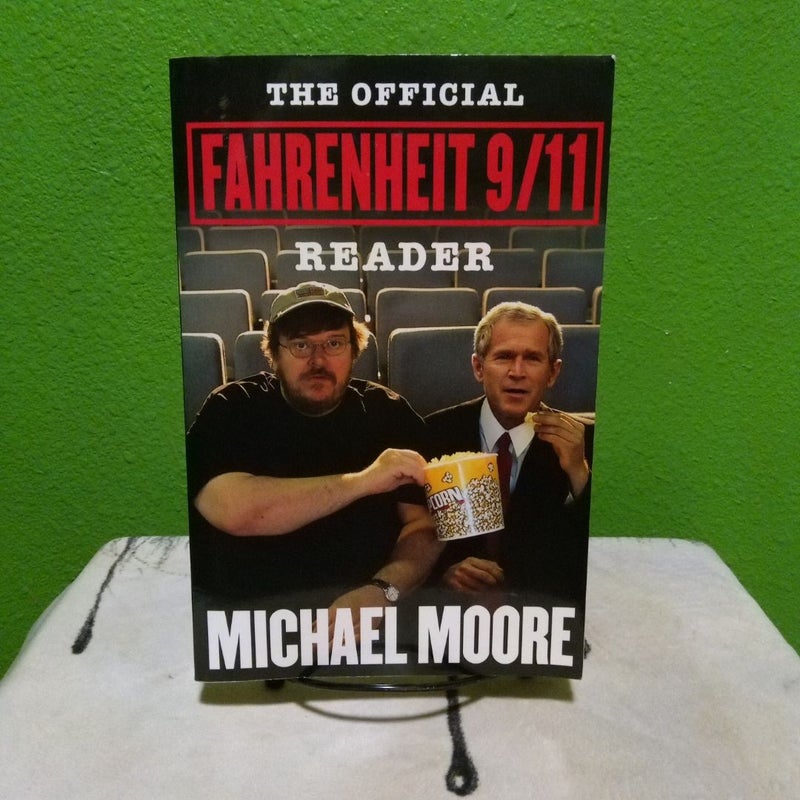 The Official Fahrenheit 9/11 Reader